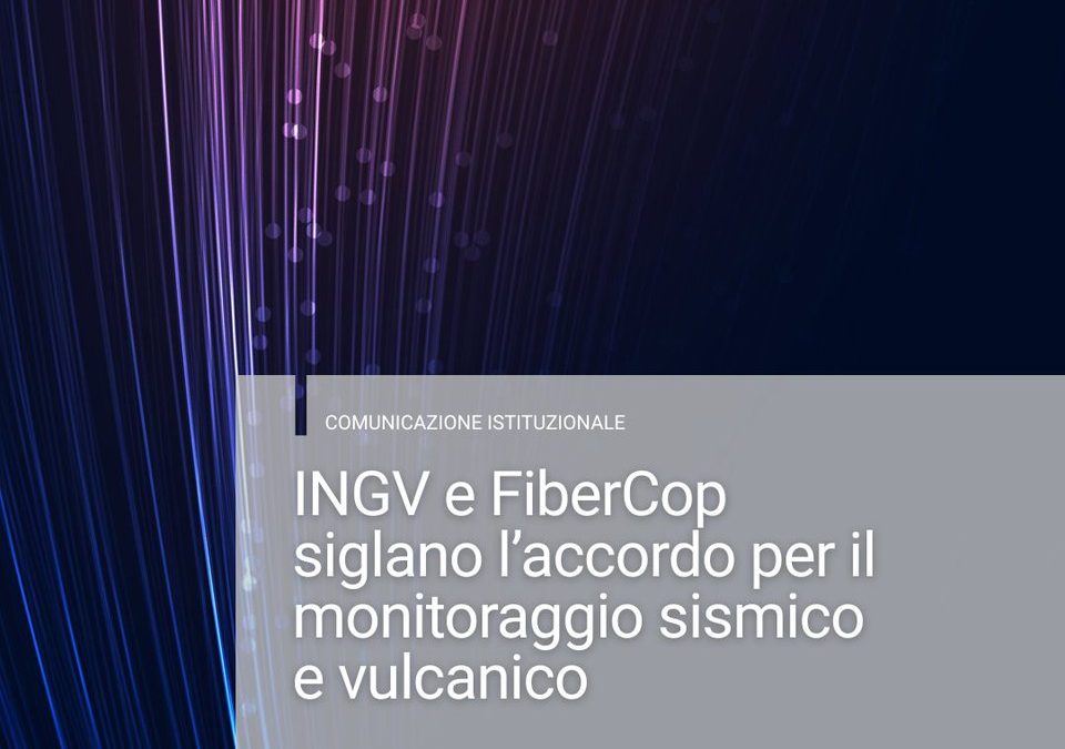 AL VIA SPERIMENTAZIONE CON FIBRA OTTICA PER MONITORAGGIO TERREMOTI E VULCANI